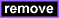 remove